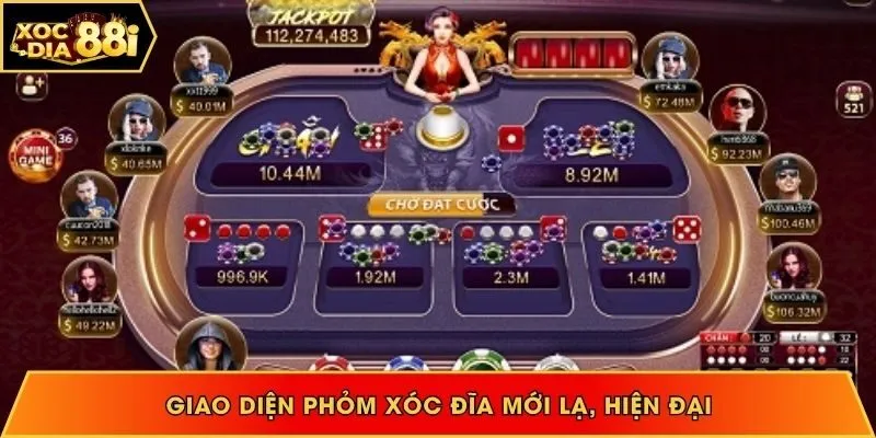 Giao diện Phỏm Xóc Đĩa mới lạ, hiện đại